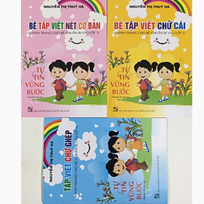 COMBO: Bé Tập Viết Nét Cơ Bản + Bé Tập Viết Chữ Cái + Bé Tập Viết Chữ Ghép - Hành trang cho bé chuẩn bị vào lớp 1
