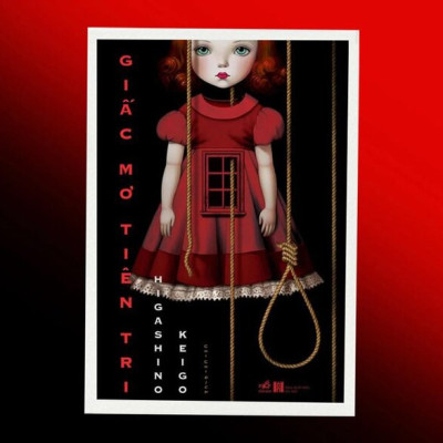 Giấc Mơ Tiên Tri - Higashino Keigo - Chi Chi dịch - (bìa mềm)