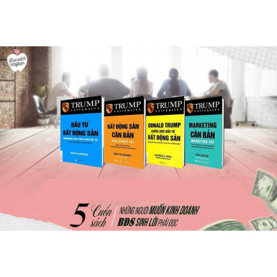 Sách - Lẻ, tùy chọn Trump University (Bất Động Sản Căn Bản + 100 Lời Khuyên Bất Động Sản + Đầu Tư + Chiến Lược)