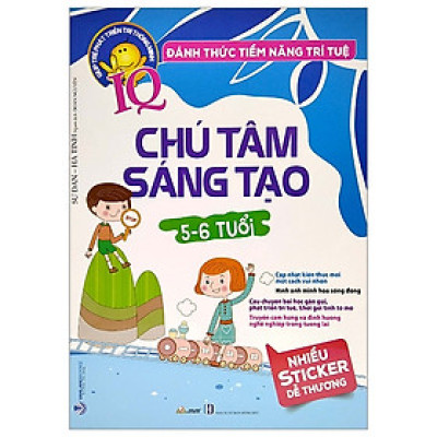 Đánh Thức Tiềm Năng Trí Tuệ - Chú Tâm Sáng Tạo (5-6 Tuổi) - Vanlangbooks