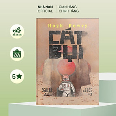 Sách - Cát bụi (Dust) (Tập 3 - Tập cuối series Silo - Tháp Giống) - Nhã Nam Official