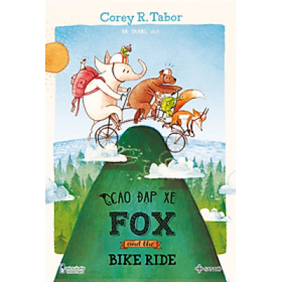 Cáo Đạp Xe - Fox and the Bike Ride | Sách Thiếu Nhi Song Ngữ | Sách Song Ngữ Cho Bé.