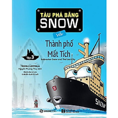 Tàu phá băng Snow và thành phố mất tích (SGB)