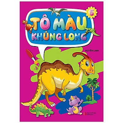 Tô Màu Khủng Long 5 (Tái Bản 2021)