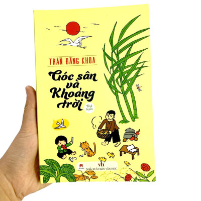 Góc Sân Và Khoảng Trời - Tinh Tuyển (Tái Bản 2023)