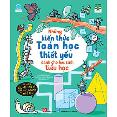 Những Kiến Thức Toán Học Thiết Yếu Dành Cho Học Sinh Tiểu Học