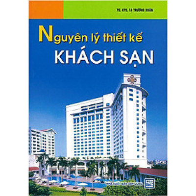 Nguyên Lý Thiết Kế Khách Sạn
