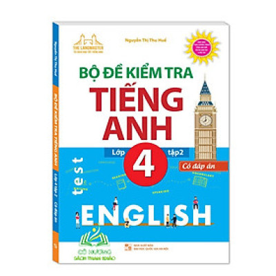 Sách - Bộ đề kiểm tra tiếng Anh lớp 4 tập 2 - Có đáp án