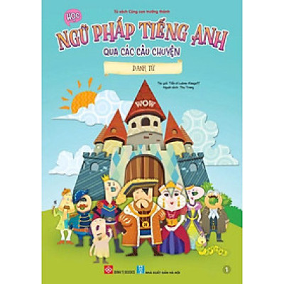 Sách - Học ngữ pháp tiếng Anh qua các câu chuyện - Đinh Tị Books