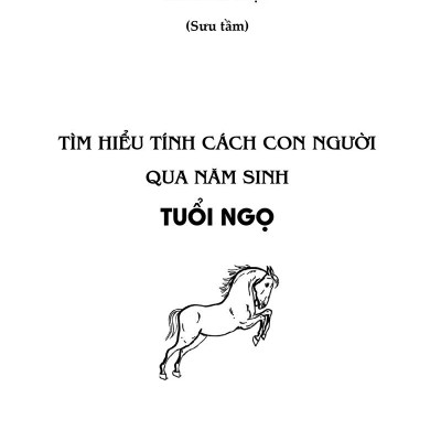 Tìm Hiểu Tính Cách Con Người Qua Năm Sinh Tuổi Ngọ