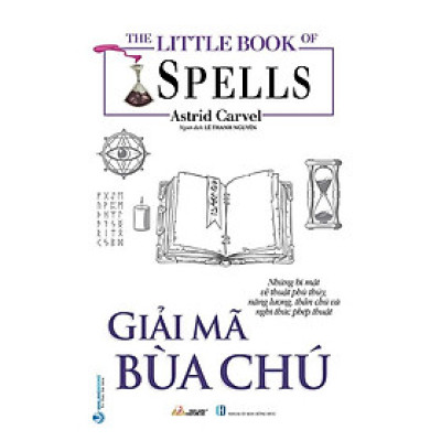 The Little Book Of Spells - Giải Mã Bùa Chú