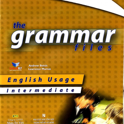 The Grammar Files B1 Intermediate (Không CD)