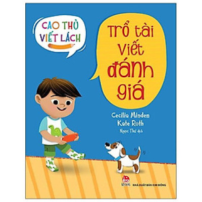 Cao Thủ Viết Lách: Trổ Tài Viết Đánh Giá