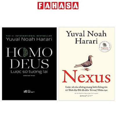 Combo Sách Homo Deus - Lược Sử Tương Lai + Nexus - Lược Sử Của Những Mạng Lưới Thông Tin Từ Thời Đại Đồ Đá Đến Trí Tuệ Nhân Tạo (Bộ 2 Cuốn)