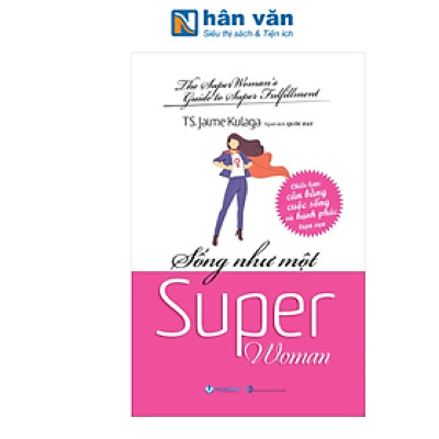 Sống Như Một Super Woman