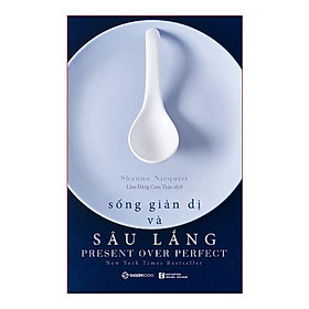 Sống Giản Dị Và Sâu Lắng
