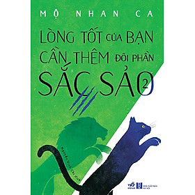 Lòng Tốt Của Bạn Cần Thêm Đôi Phần Sắc Sảo 2