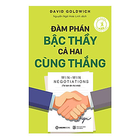 Đàm Phán Bậc Thầy Cả Hai Cùng Thắng (Tái Bản) - mang đến niềm vui và thành tựu