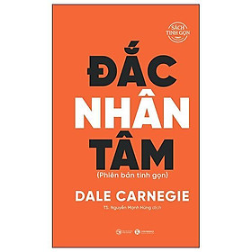 Đắc Nhân Tâm - Bìa Cứng - Phiên Bản Tinh Gọn - Bản Quyền