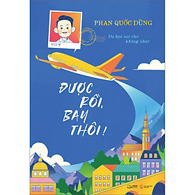 Được Rồi, Bay Thôi!