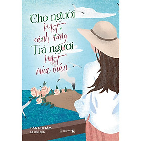 Cho Người Một Cánh Rừng, Trả Người Một Mùa Xuân - Bản Quyền