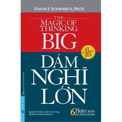Sách Dám nghĩ lớn - David J Schwartz & PH D