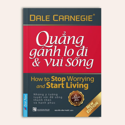 Quẳng Gánh Lo Đi Và Vui Sống (Bìa Cứng) - Dale Carnegie