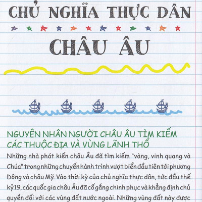 Muốn Học Giỏi Lịch Sử Không? Tớ Cho Cậu Mượn Vở - Tập 3: Cận Hiện Đại (Tái Bản)