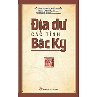 Sách - Địa Dư Các Tỉnh Bắc Kỳ - VIETNAMBOOK