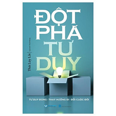 Đột Phá Tư Duy (Tái Bản 2024)