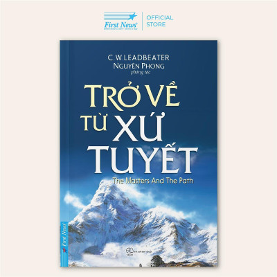 Sách - Sách Trở Về Từ Xứ Tuyết - Nguyên Phong - First News