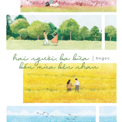 Sách - Hai Người, Ba Bữa, Bốn Mùa Bên Nhau - Tặng Kèm Bookmark