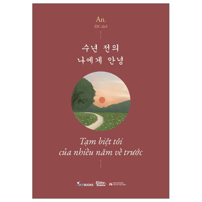 Sách - Tạm Biệt Tôi Của Nhiều Năm Về Trước - 수년 전의 나에게 안녕 - Phiên Bản Song Ngữ Việt-Hàn