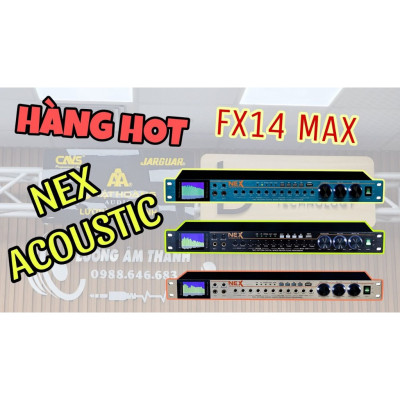 Vang cơ Nex Acoustics FX14 MAX - Hàng Chính Hãng