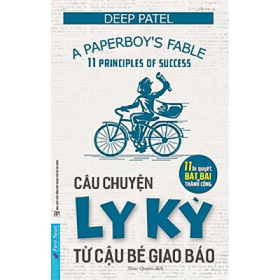 Sách - Câu chuyện ly kỳ từ cậu bé giao báo - First News