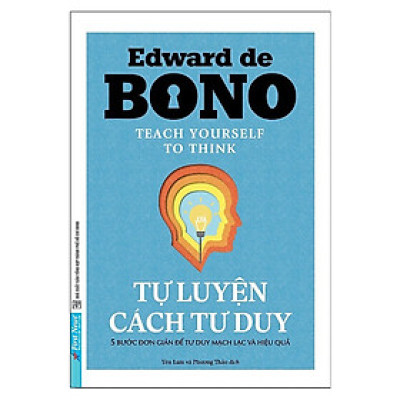 Tự Luyện Cách Tư Duy - Edward de Bono
