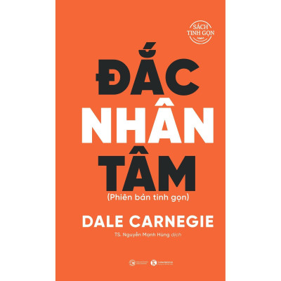 Đắc Nhân Tâm - Bìa Cứng - Phiên Bản Tinh Gọn - Bản Quyền