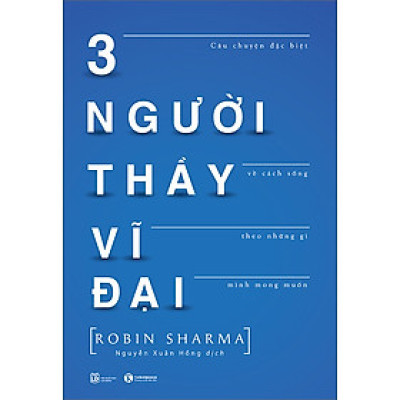 Trạm Đọc | Ba Người Thầy Vĩ Đại