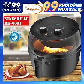 NỒI CHIÊN KHÔNG DẦU NINE SHIELD KB-6001 LOẠI CƠ 8LÍT THẾ HỆ MỚI NHẤT 2021