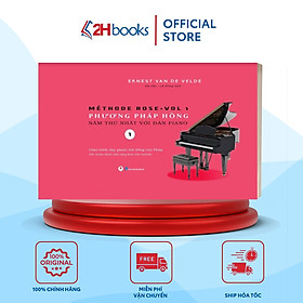 Sách- Phương Pháp Hồng Năm Thứ Nhất Với Đàn Piano- Methode Rose Vol 1 của Ernest van De Velde, Tái Bản 2024- 2HBooks