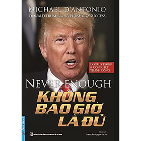 Không Bao Giờ Là Đủ