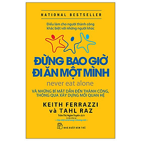 Đừng Bao Giờ Đi Ăn Một Mình