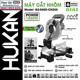 [LOẠI 1] Máy cắt nhôm HUKAN 255mm Chạy trực tiếp , Công suất 1850W,  Bảo hành 1 năm, 100% dây đồng