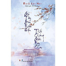 Sách - Gió Tây Bao Nhiêu Hận Thổi Chẳng Giãn Mày Chau - Huy Hoàng Bookstore