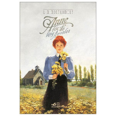 Sách - Anne Tóc Đỏ Làng Avonlea (Tái Bản 2025)