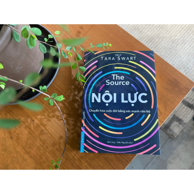 The Source Nội Lực (Chuyển Hóa Cuộc Đời Bằng Sức Mạnh Não Bộ) - FN-MK