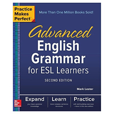 Practice Makes Perfect: Advanced English Grammar For Esl Learners