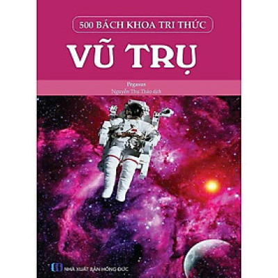 Sách - 500 Bách Khoa Tri Thức - Vũ Trụ - Pegasus - VIETNAMBOOK