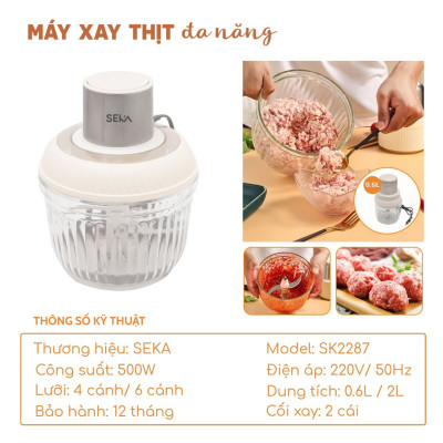 Máy xay thịt đa năng SEKA SK2287, 2 cối thủy tinh, thiết kế 4 - 6 lưỡi dao sắc bén, Công suất mạnh 500W  hàng nhập khẩu