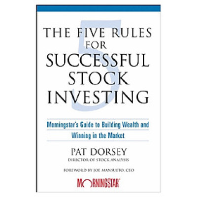 The Five Rules For Successful Stock Investing: Morningstar